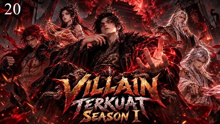 [S1-20] Aku Protaganis? Bukan, Aku Villain Kejam SUB INDO
