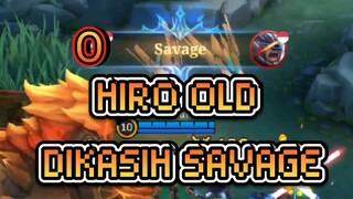 HIRO TUA MLBB DIKASIH "SAVAGE" (MAIN DENGAN TAKTIK DAN KEBERANIAN)