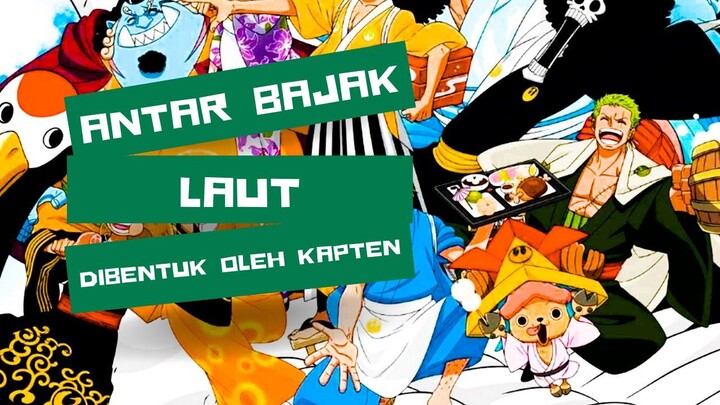 ANTAR BAJAK LAUT - ONE PIECE [AMV]