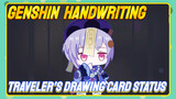 [Genshin Impact Handwriting] Traveler's drawing card status