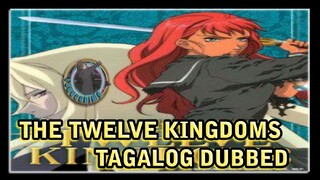 THE TWELVE KINGDOMS EPISODE 8 TAGALOG DUBBED