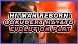 [Hitman Reborn!] Gokudera Hayato Evolution Part in Chapter Future