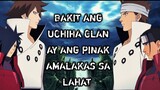 Naruto: Bakit Ang Uchiha Clan Ay Ang Pinakamalakas Sa Lahat? | Tagalog explain