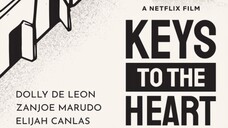 KEYS TO THE HEART FULL MOVIE