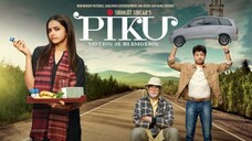 Piku (2015).Full movie in Hindi