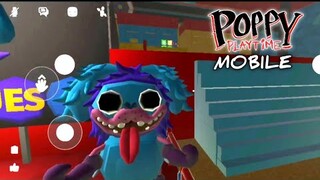 I Downloaded Poppy Playtime Mobile : Chapter 2 Part. 1