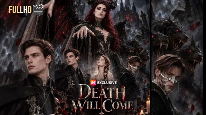 Death Will Come FULL