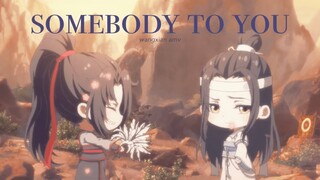 WangXian | Somebody To You | Mo Dao Zu Shi Q | AMV