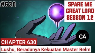SPARE ME GREAT LORD CHAPTER 630 SEASON 12 !! CERITA ANIME