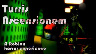 Roblox Turris Ascensionem - Horror experience