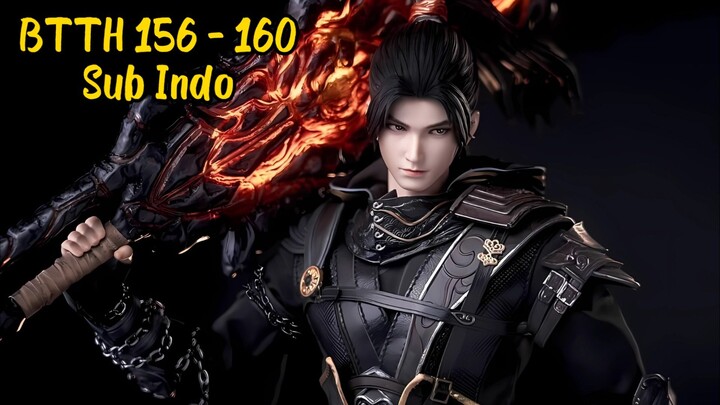 BTTH Season 5 Episode 156 - 160 Sub Indo