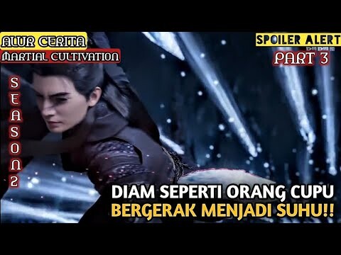 SEASON 2❗DIAM DIAM TERNYATA OVER POWER ❗ALUR CERITA DONGHUA #MCB | PART 3