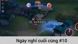 Ngày nghỉ cuối cùng p10