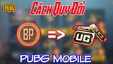 [PUBG Mobile] Cách Đổi BP Thành UC | Hoàng TK
