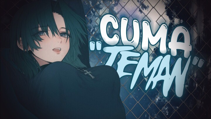 【AMV】Kamiya Cuma "Teman" - Shikimori's Not Just a Cutie / Kawaii dake ja Nai Shikimori-san