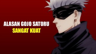 Alasan Gojo Satoru Sangat Kuat - Jujutsu Kaisen