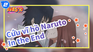 [Cứu vĩ hồ Naruto/MAD/AMV]-In the End_2