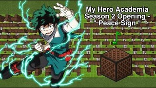 Peace Sign | My Hero Academia Season 2 Opening | Noteblock Cover |