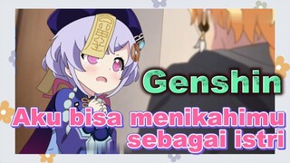 Aku bisa menikahimu sebagai istri