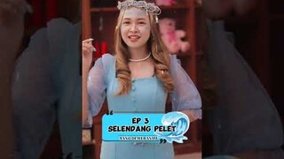 Ep 3 Selendang Pelet #dramapendek #dramaterpopuler #drama #sangdewibanyu