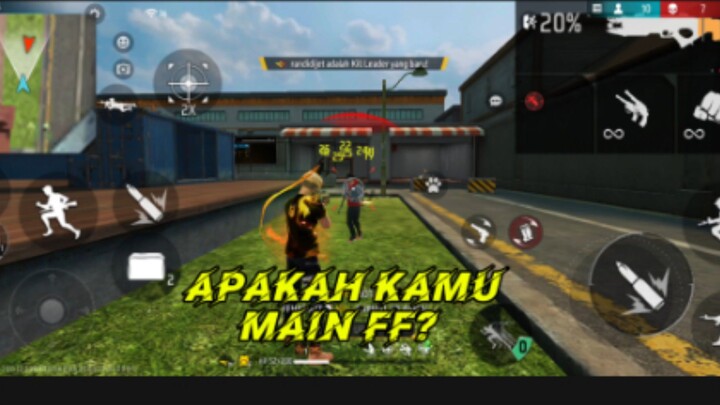 APAKAH KAMU MAIN FF???