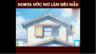 NOBITA ƯỚC MƠ LÀM SIÊU MẪU  #funny