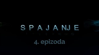 Spajanje - 4. epizoda [Facebook grupa Prijatelji i turske serije]
