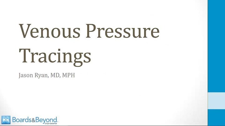 Cardiology - 1. Anatomy and Physiology - 8. Venous Pressure Tracings - USMLE step 1