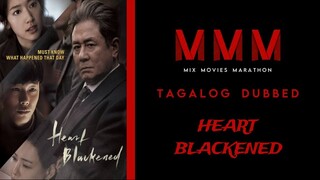 Heart Blackened | Tagalog Dubbed | Crime/Thriller | HD Quality