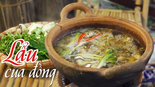 CÔ BA MIỀN TÂY ✅ LẨU RIÊU CUA ĐỒNG