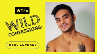 Mark Anthony: Wild Confessions sa WTFu