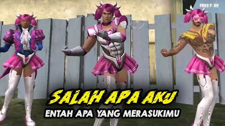 Salah Apa Aku Free Fire Entah Apa Yang Merasukimu Versi Elite Pass Free Fire