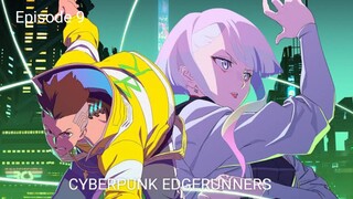 CYBERPUNK EDGE RUNNERS ENGLISH SUBBED EPISODE 9