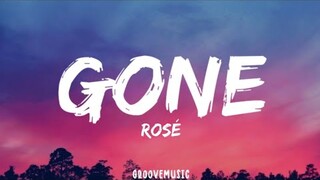 ROSÉ - Gone (Lyrics)