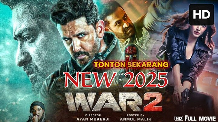 War 2 (2025) SUB INDO [NEW]