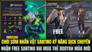 Garena Tặng Free Nhân Vật Mới Santino Khi Mua Thẻ Booyah Mùa 2, Chơi Sớm Nhân Vật Santino Cực Xịn