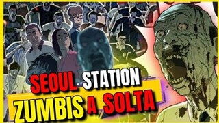 Seoul Station| Animação de Zumbi que você precisa ver