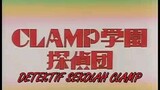 Clamp Gakuen Tanteidan Episode 17(Sub Indo)