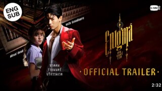 [Official Trailer] Enigma คน มนตร์ เวท