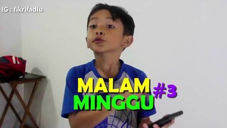 MALAM MINGGU JOMBLO fikrifadlu