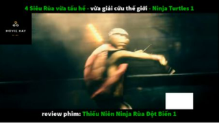 REVIEW PHIM : Thiếu niên nhẫn giả rùa (p1) #rvphimanhhung