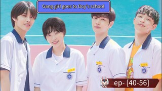 ❤️🇰🇷💖Gang girl goes to Boy's High School end episodes [40-56] 🇰🇷💖
