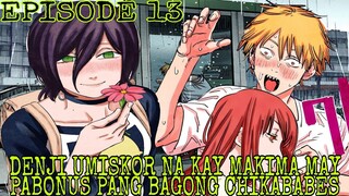 CHAINSAW MAN EPISODE 13 CHAPTER 39 AT 40 TAGALOG REVIEW| DENJI UMISKOR KAY MAKIMA MAY BAGONG CHIX PA