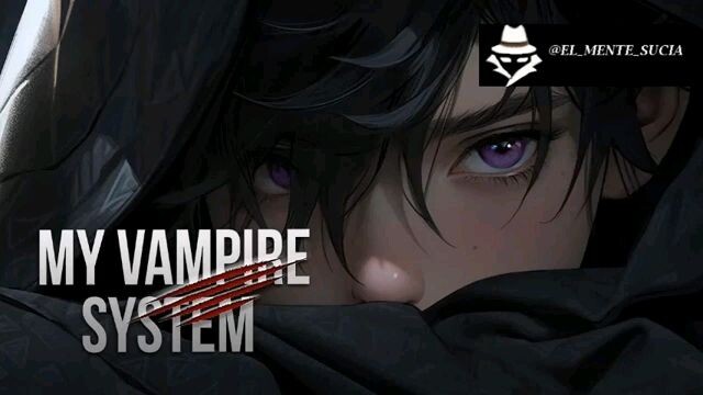MY VAMPIRE SYSTEM // AUDIO LIBRO // NOVELA LIGERA // CAPITULOS DEL 331 AL 345