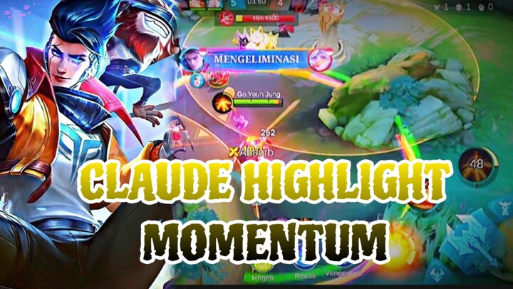 CLAUDE HIGHLIGHT MOMENTUM