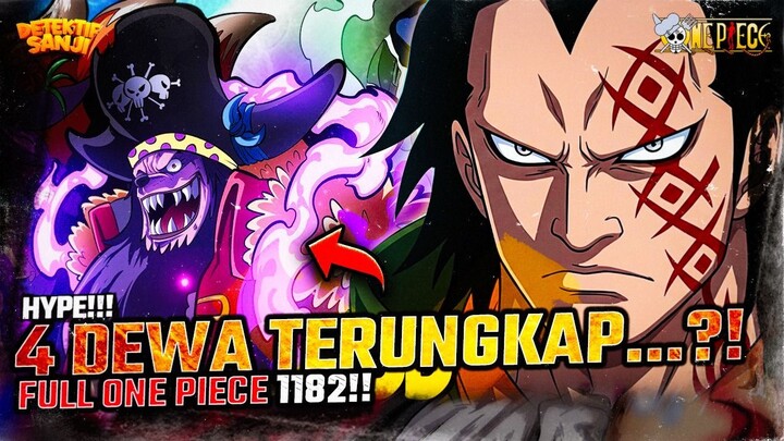 FULL ONE PIECE 1182: MONSTER “ZAZA” MUNCUL!! KUROHIGE ADALAH DEWA BUMI?! 4 DEWA TERBONGKAR?!