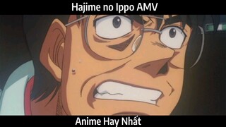 Hajime no Ippo AMV Hay Nhất