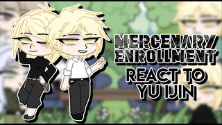 Mercenary Enrollment React to Yu Ijin | 𝚖𝚊𝚗𝚑𝚠𝚊 𝚜𝚎𝚛𝚒𝚎𝚜 2/?