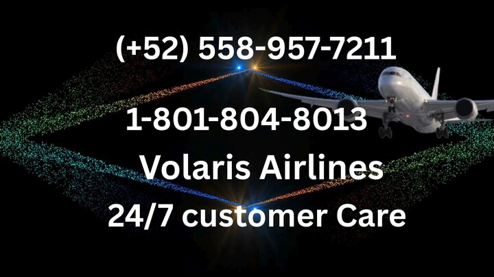 Teléfono de atención al cliente de @*Volaris Airlines*@®: Guía completa paso a paso