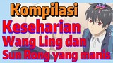 [The Daily Life of the Immortal King] Kompilasi | Keseharian Wang Ling dan Sun Rong yang manis